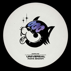 Papa Shanti - Universal (Humb Remix) [Doner 008]