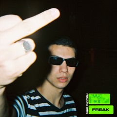 Mike Phyton - Freak (Freak Like Me Edit)