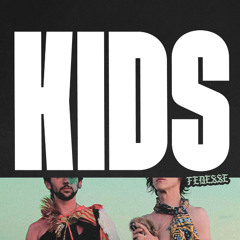 MGMT - KIDS (FEDESSE Remix)