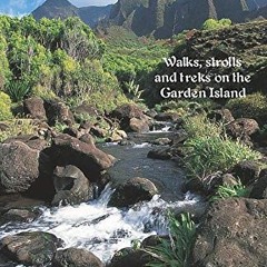 Read online Kauai Trails: Walks strolls and treks on the Garden Island (Kauai Trails: Walks, Strolls