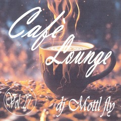 Cafè Lounge vol.27 (deep melodic house)