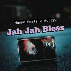 Jah Jah Bless Manno Beats x Hilzy