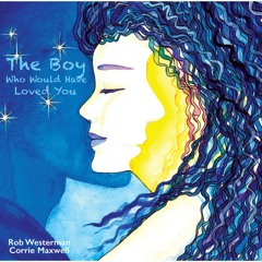 The Boy Who Would Have Loved You