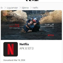 Netflix APK 8.107.0 Android Uygulaması İçin Mobil'i Ücretsiz İndirin