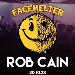 Rob Cain @ Facemelter (Liverpool) (20th October 2023)