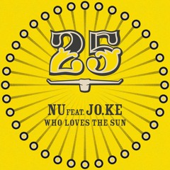 NU feat. Jo.Ke - Who Loves The Sun (Original Mix) [BAR25-019]