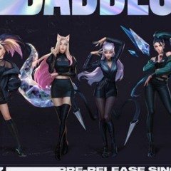 KDA - THE BADDEST ft. (G)I-DLE, Bea Miller, Wolftyla (Official Lyric Video)League of Legends