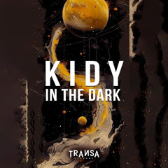 KIDY - In The Dark (Radio Edit)