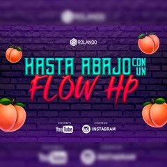 FLOW HP - DON OMAR X RESIDENTE | Rolando Rodriguez(Hasta Abajo con un Flow HP)Remix