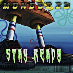 MONGOZZY- $TAY READY (Official Audio)