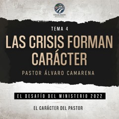 Álvaro Camarena - Las crisis forman carácter