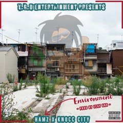 Hamz - Product Of My Environment Ft Knocc City (Prod By Ecay Uno)