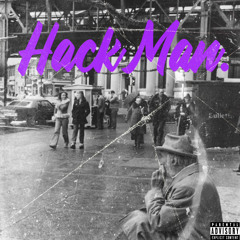Hack Man( prod by AnthrSean )