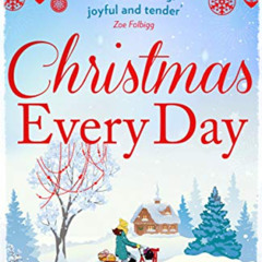 [Access] EBOOK 📔 Christmas Every Day: The bestselling uplifting festive read by  Bet