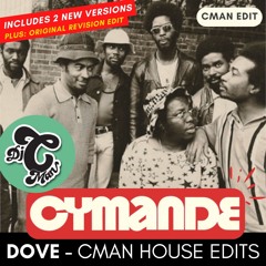 Cymande - Dove - 3am House (CMAN Edit)