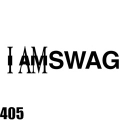 | 140 BPM | Trap | Dream pop | Electronic | - I AM SWAG