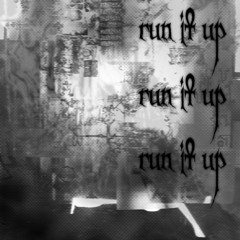 run it up (p. kuriyai + tsurugiblu8633)