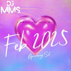February 2025 Opening Set