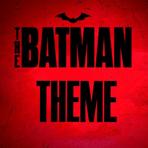 Stream THE BATMAN (2022) THEME - SOUNDTRACK by Azar_s | Listen online for  free on SoundCloud