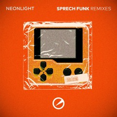 Neonlight - Sprech Funk (Cranium Remix) OUT 5th August 2021