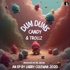 Dum Dums feat. Truth303