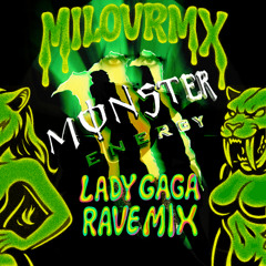 MONSTER • LADY G RAVE