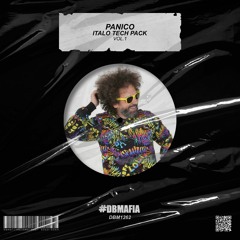 Panico - Italian Tech Pack Volume 1 [BUY=FREE DOWNLOAD]