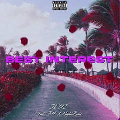 Jedz - Best Interest ft PH & Maylah Renee