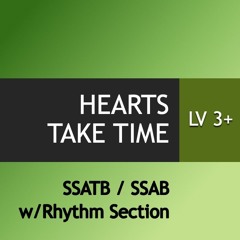 Hearts Take Time (arr. Eckert)