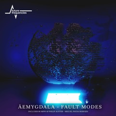 PREMIERE | Āemygdala - Fault Modes (Bumppo & Philip Auster Remix) [Future Frequencies] 2022