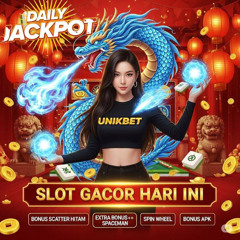 Raih Jackpot Terbesar 2025! Main Slot Jili Gacor di Unikbet dengan Deposit Bank Jenius