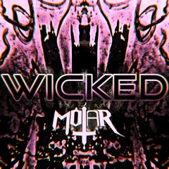 MOTAR - WICKED (CLIP)
