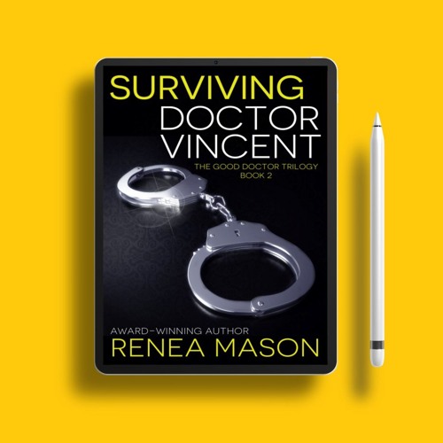 Surviving Doctor Vincent by Renea Mason. Download Gratis [PDF]