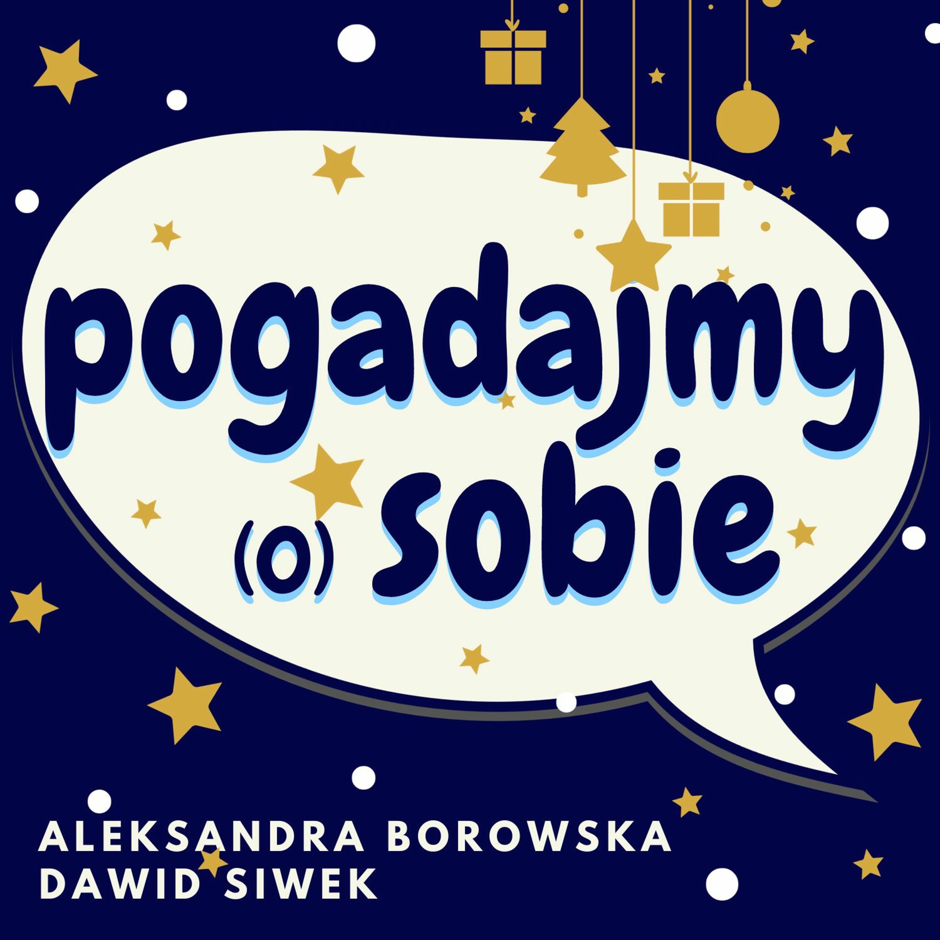 Pogadajmy (o) sobie