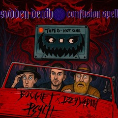 Hot Psych Spell (Boogie T X Izzy Vadem X Svdden Death X Tape B) SOMNiTY Mashup