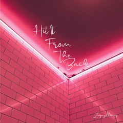 Hit It From The Back