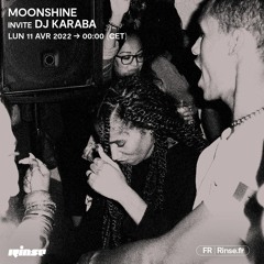 Moonshine invite DJ KARABA - 11 Avril 2022
