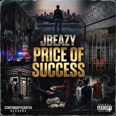 JBeazy - Price of Success