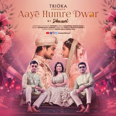 Aaye Humre Dwar - Song | Dhwani | New Groom Entry Song | Wedding Varmala Song
