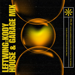 Leftwing:Kody - House & Garage Volume 3