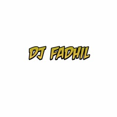 DJ FADHIL DG [REKAMAN REGULER]
