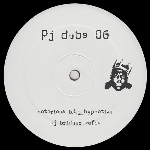 Notorious B.I.G - Hypnotize (Pj Bridger Refix)