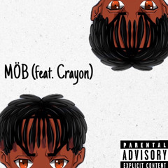 MÖB (feat.Crayon)