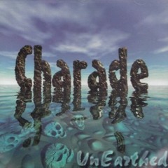 Charade - 1997 - Nothings Changed - 2023 Remix