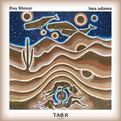 Roy Shinar - Ima Adama / רועי שנער - אמא אדמה