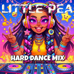 LittlePea Hard Dance Mix
