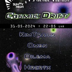 Cosmic Drift @ Sunny High Stuttgart