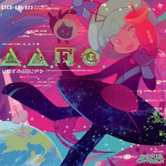 U.U.F.O. - Camellia(Unofficial Upload)