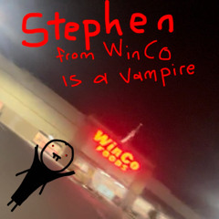 stephen from winco is a vampire (demo)