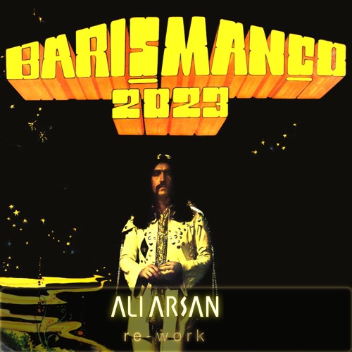 Barış Manço - 2023 (Ali Arsan Re-work)